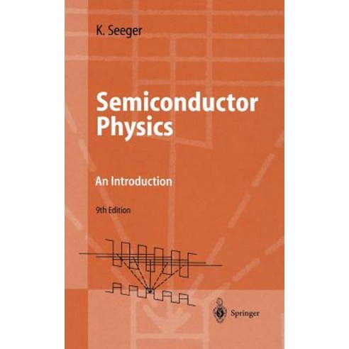 Semiconductor Physics: An Introduction Hardcover, Springer