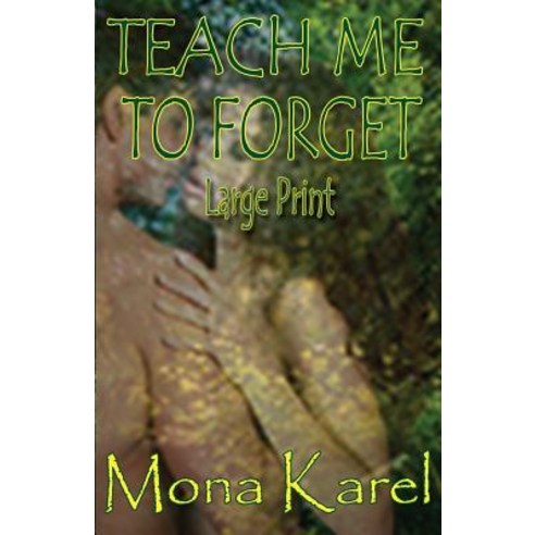 Teach Me to Forget Large Print Paperback, Black Opal Books