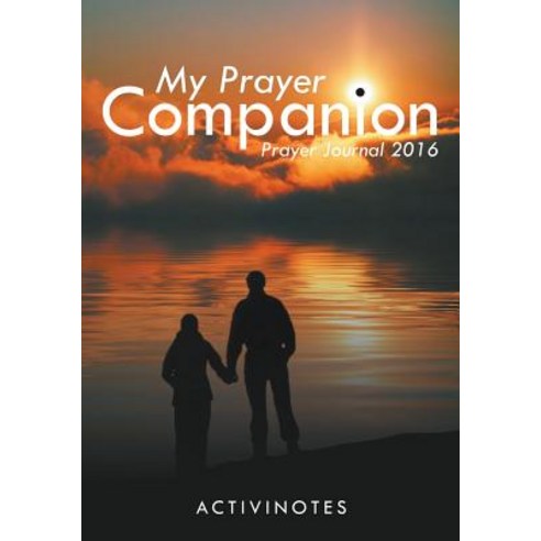 My Prayer Companion - Prayer Journal 2016 Paperback, Activinotes