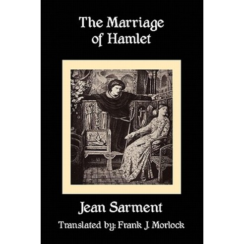 The Marriage of Hamlet: A Play in Three Acts Paperback, Borgo Press