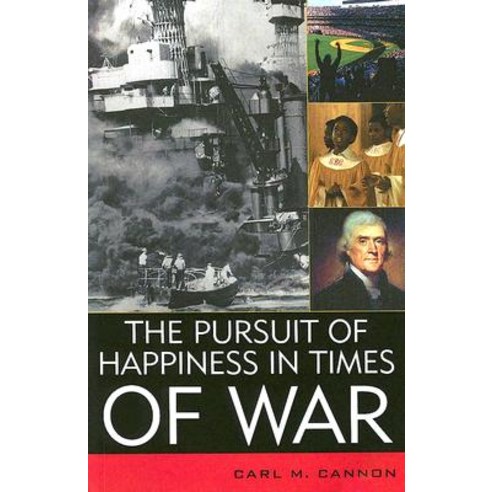 The Pursuit of Happiness in Times of War Paperback, Rowman & Littlefield Publishers