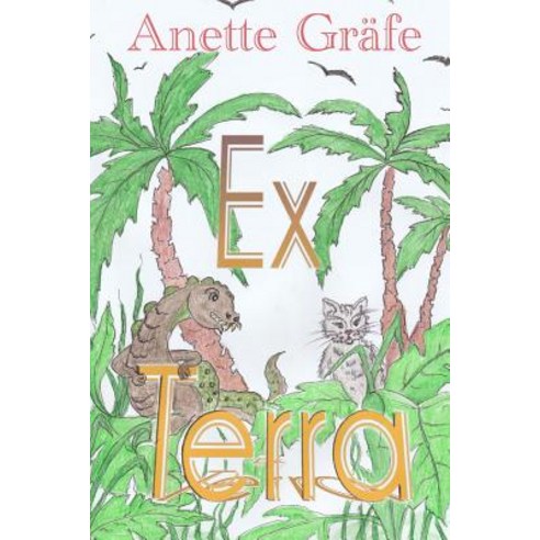 Ex Terra Paperback, Createspace Independent Publishing Platform