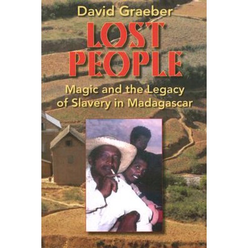 Lost People: Magic and the Legacy of Slavery in Madagascar Paperback, Indiana University Press
