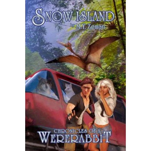 Snow Island: Chronicles of a Wererabbit Paperback, Createspace Independent Publishing Platform