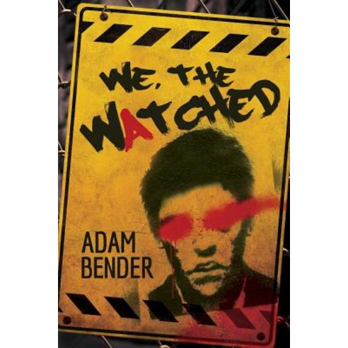We the Watched Paperback, Createspace Independent Publishing Platform