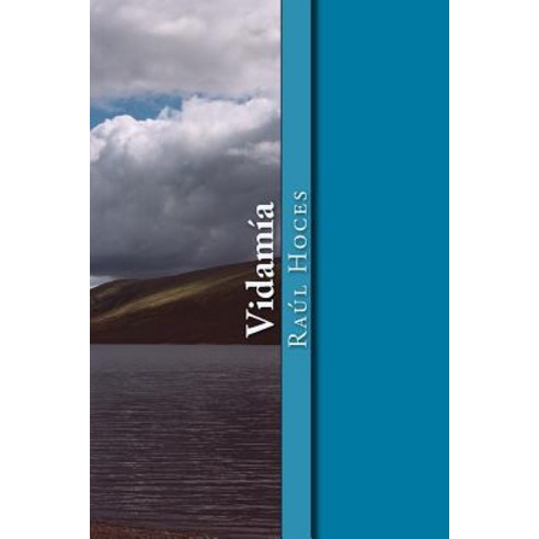 Vidamia: Casi Todas MIS Vidas Paperback, Createspace Independent Publishing Platform