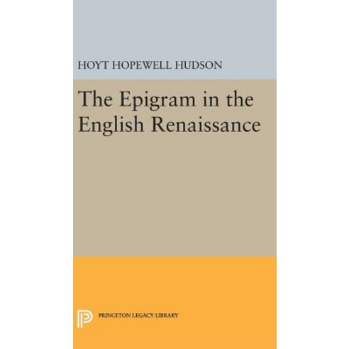 Epigram in the English Renaissance Hardcover, Princeton University Press