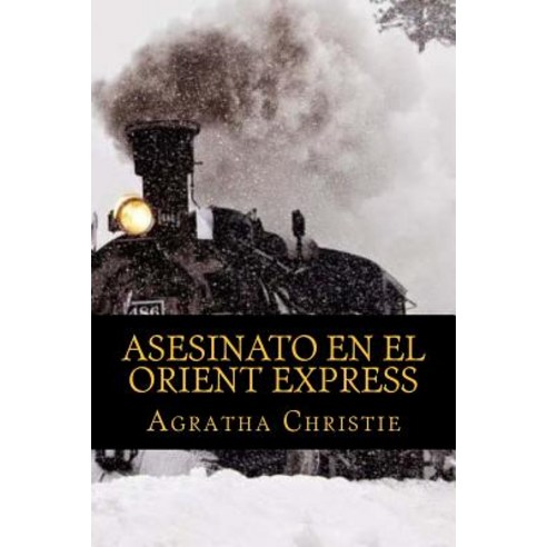 Asesinato En El Orient Express Paperback, Createspace Independent Publishing Platform