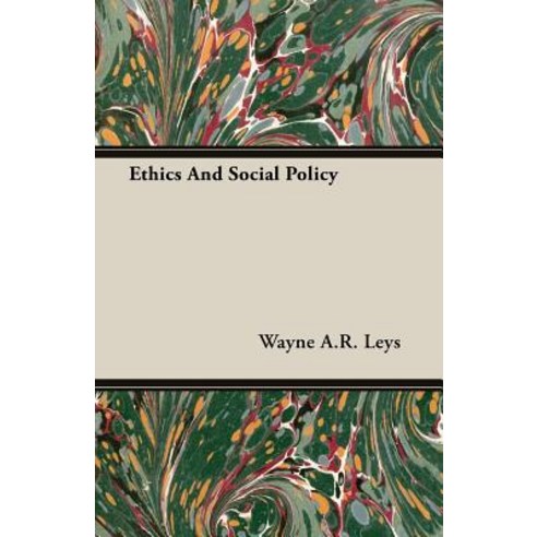 Ethics and Social Policy Paperback, Laing Press