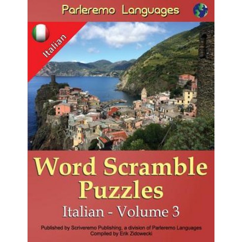 Parleremo Languages Word Scramble Puzzles Italian - Volume 3 Paperback, Createspace Independent Publishing Platform