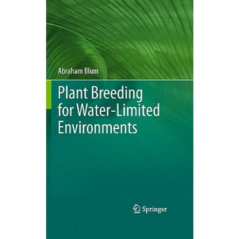 Plant Breeding for Water-Limited Environments Hardcover, Springer