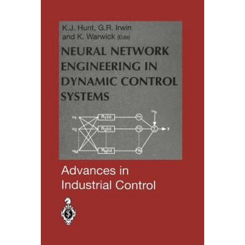 Neural Network Engineering in Dynamic Control Systems Paperback, Springer