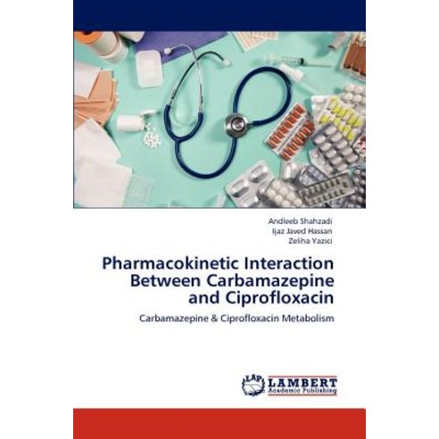 Pharmacokinetic Interaction Between Carbamazepine and Ciprofloxacin ...