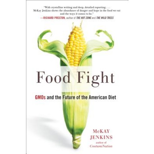 Food Fight: Gmos and the Future of the American Diet Paperback, Avery Publishing Group