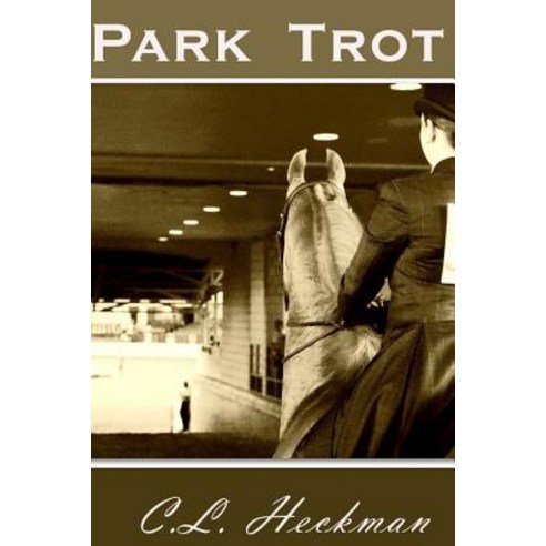 Park Trot Paperback, Createspace Independent Publishing Platform