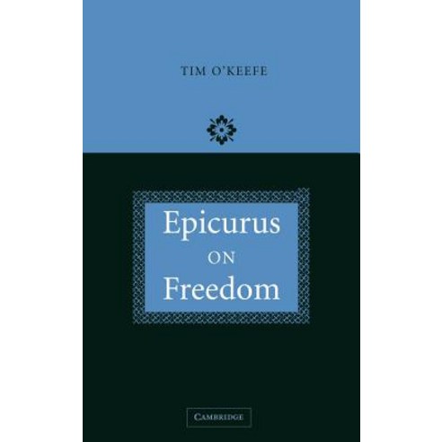 Epicurus on Freedom Hardcover, Cambridge University Press