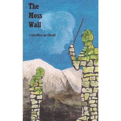 The Moss Wall Paperback, Adderstone Publishing