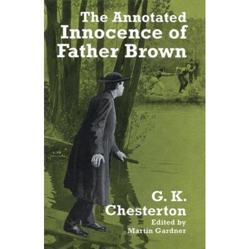 The Annotated Innocence of Father Brown Paperback, Dover Publications