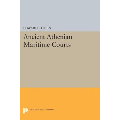 Ancient Athenian Maritime Courts Paperback, Princeton University Press