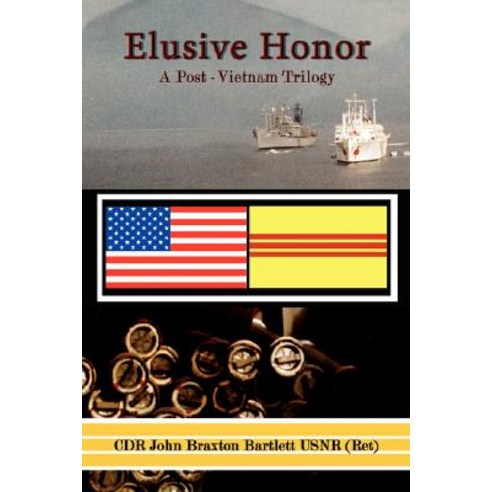 Elusive Honor: A Post-Vietnam Trilogy Paperback, Authorhouse