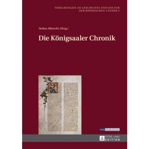 Die Koenigsaaler Chronik Hardcover, Peter Lang Gmbh, Internationaler Verlag Der W