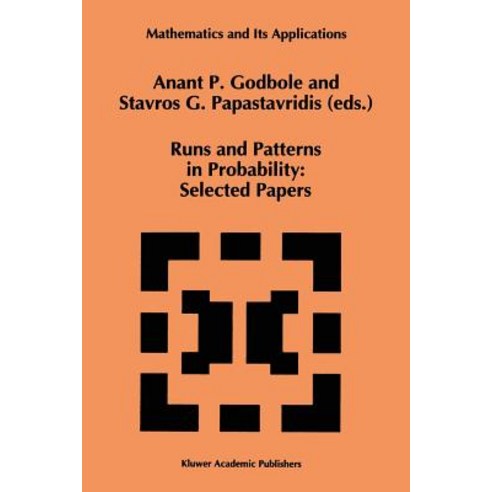 Runs and Patterns in Probability: Selected Papers: Selected Papers Paperback, Springer