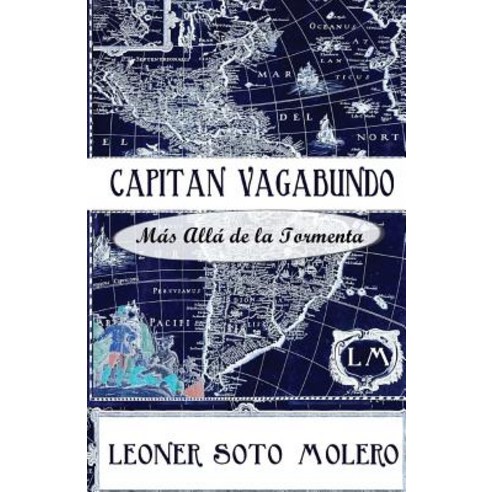 Capitan Vagabundo Paperback, Createspace Independent Publishing Platform