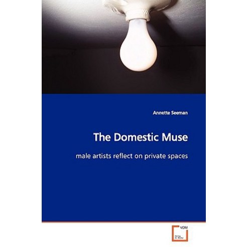 The Domestic Muse Paperback, VDM Verlag