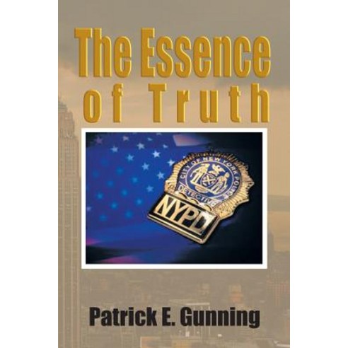The Essence of Truth Paperback, Xlibris Corporation
