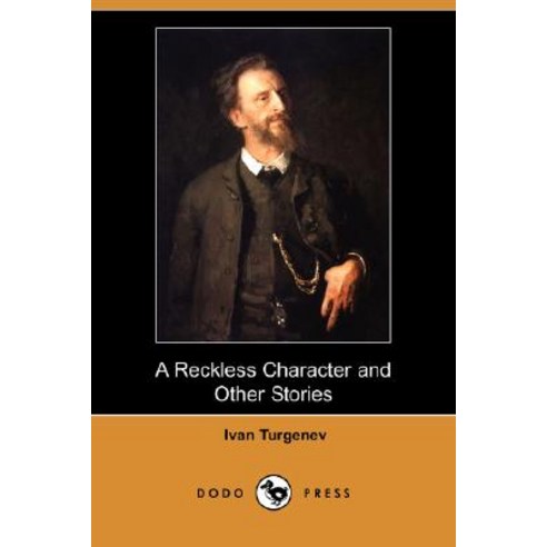 A Reckless Character and Other Stories (Dodo Press) Paperback, Dodo Press