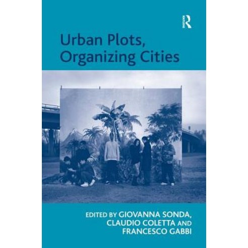 Urban Plots Organizing Cities Hardcover, Routledge
