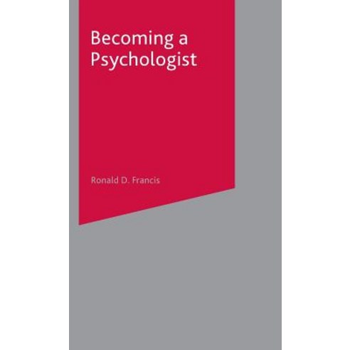 Becoming a Psychologist Hardcover, Palgrave