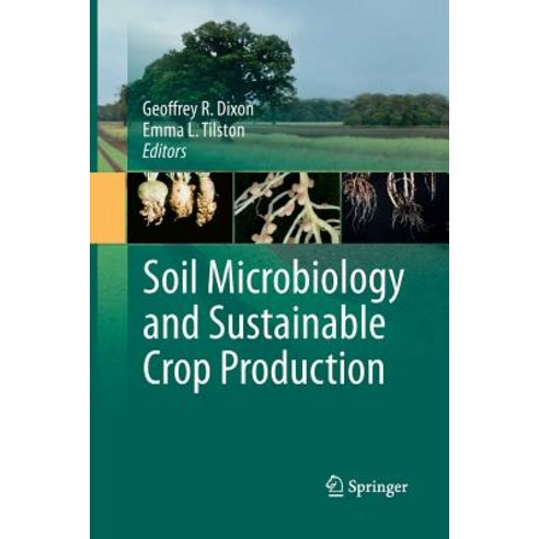 Soil Microbiology and Sustainable Crop Production Paperback, Springer