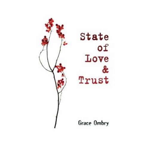 State of Love & Trust Paperback, Ledbetter Press