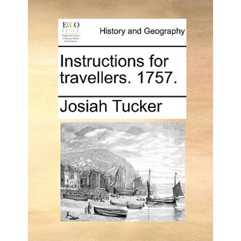 Instructions for Travellers. 1757. Paperback, Gale Ecco, Print Editions