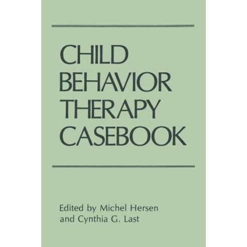 Child Behavior Therapy Casebook Paperback, Springer