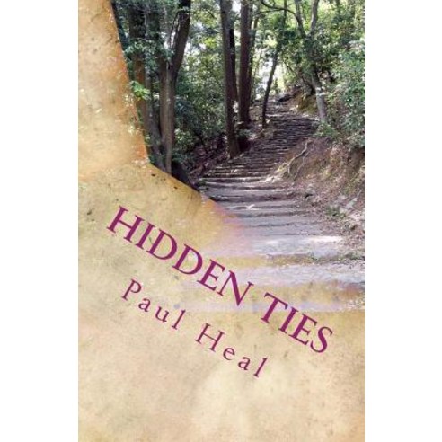 Hidden Ties Paperback, Createspace Independent Publishing Platform