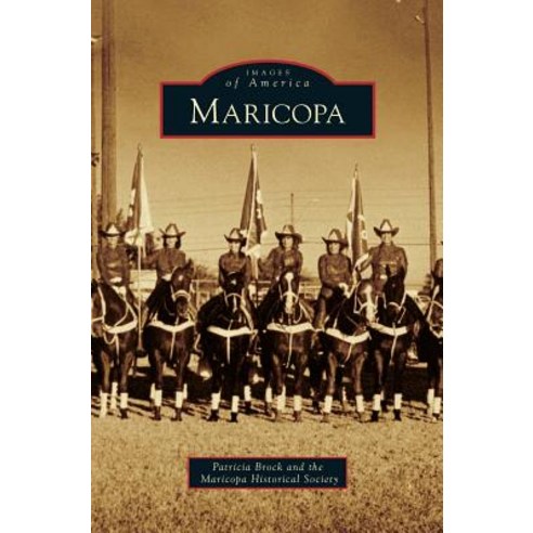 Maricopa Hardcover, Arcadia Publishing Library Editions