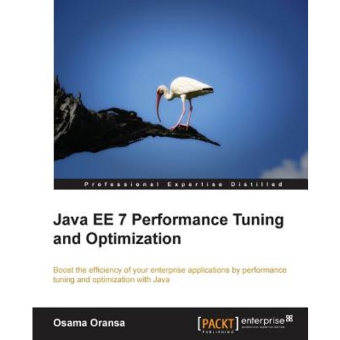 Java Ee 7 Performance Tuning and Optimization, Packt Publishing