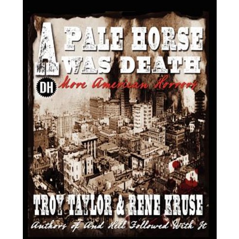 A Pale Horse Was Death Paperback, Whitechapel Productions