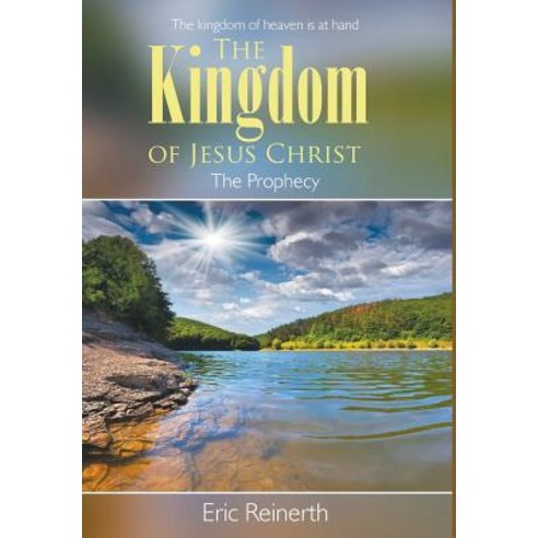 The Kingdom of Jesus Christ Hardcover, Litfire Publishing, LLC