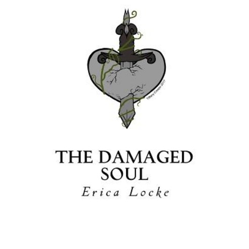 The Damaged Soul: Poetry Paperback, Createspace Independent Publishing Platform