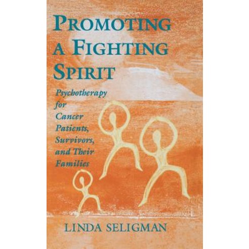 Promoting Fighting Spirit Cancer (Dp11) Hardcover, Jossey-Bass