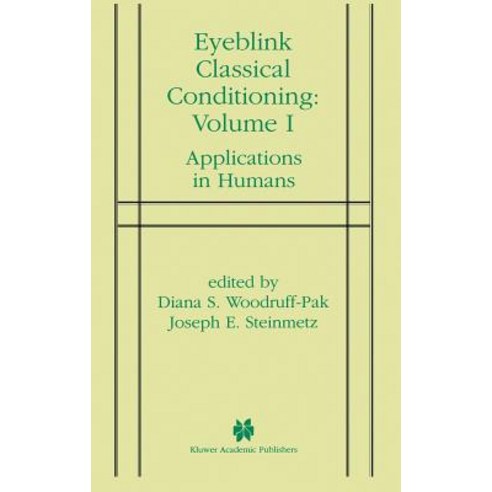 Eyeblink Classical Conditioning Volume 1: Applications in Humans Hardcover, Springer