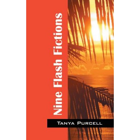 Nine Flash Fictions Paperback, Outskirts Press