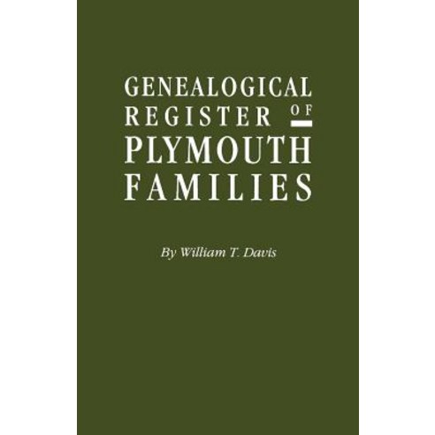 Genealogical Register of Plymouth Families Paperback, Clearfield
