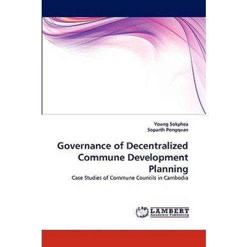 Governance of Decentralized Commune Development Planning Paperback, LAP Lambert Academic Publishing