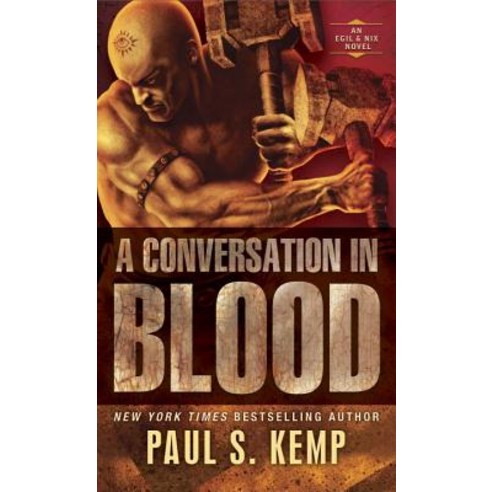 A Conversation in Blood: An Egil & Nix Novel Mass Market Paperbound, Del Rey Books