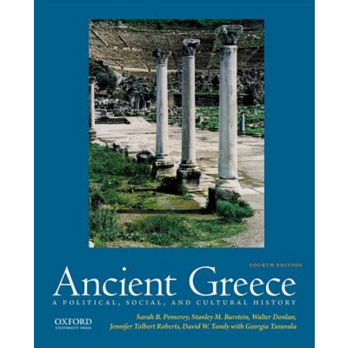 Ancient Greece: A Political Social and Cultural History Paperback, Oxford University Press, USA