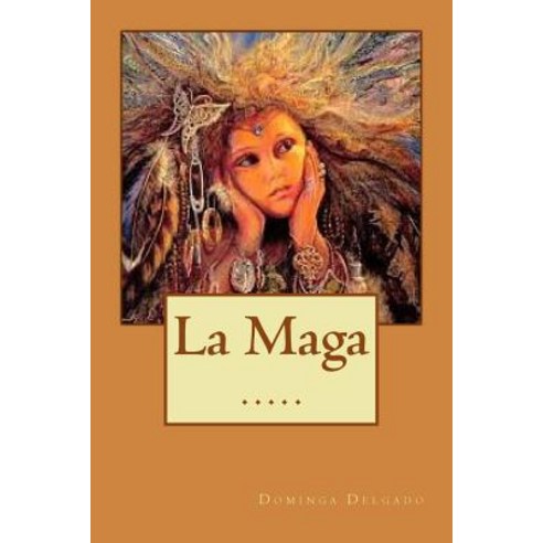 La Maga Paperback, Createspace Independent Publishing Platform